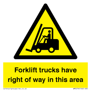 Forklift trucks have right of way